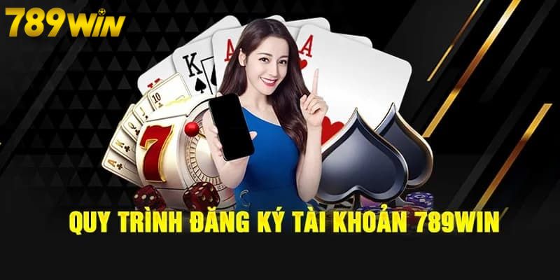 Hướng dẫn đăng ký 789win cho newbie siêu đơn giản