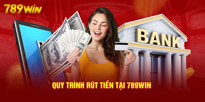 rút tiền 789win